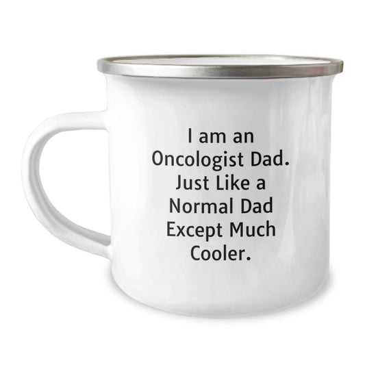 Unique Funny Gifts for Oncologist Dad Birthday Camping Mug - 'I Am An Oncologist Dad' - Image 1