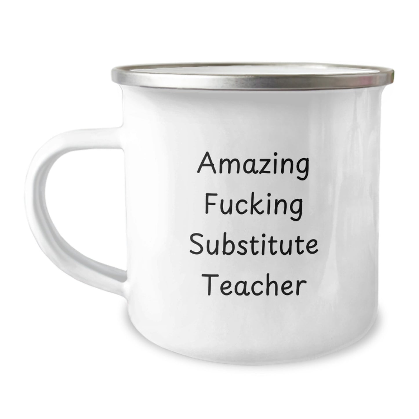 Funny Gifts from Men for Amazing F--king Substitute Teacher, Valentine's Unique Gifts, Camping Mug for Substitute Teacher, Funny Substitute Teacher Coffee Mug - Image 1