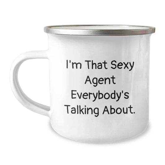 Gifts from Men - Agent Camping Mug, Funny Quote - I'm That Sexy Agent Everybody's Talking About - Unique Mother's Day Unique Gifts for Agent - Image 1