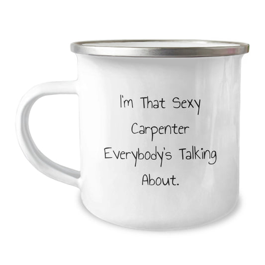 Cute Carpenter Gifts from Men to Friends - Funny Valentine's Unique Coffee Mugs for Carpenter Enthusiasts - Gifts for Carpenter Lovers - Image 1