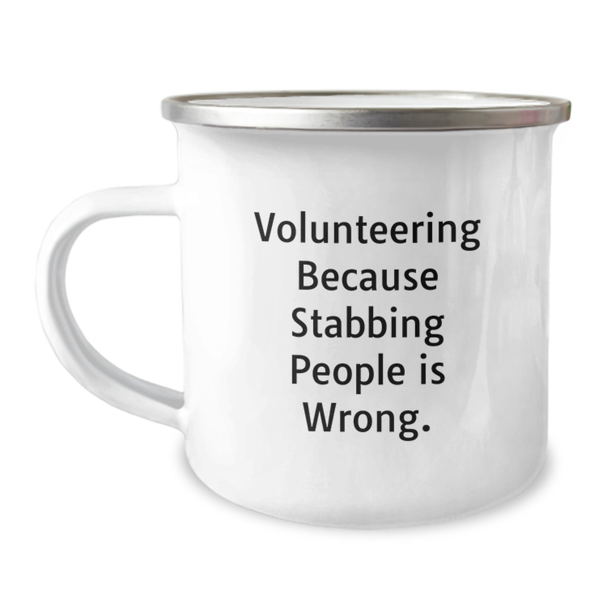 Funny Volunteering Gifts for Men, Camping Mug for Birthday Unique Presents from Friends, 'Volunteering Because Stabbing People Is Wrong' Quote - Image 1