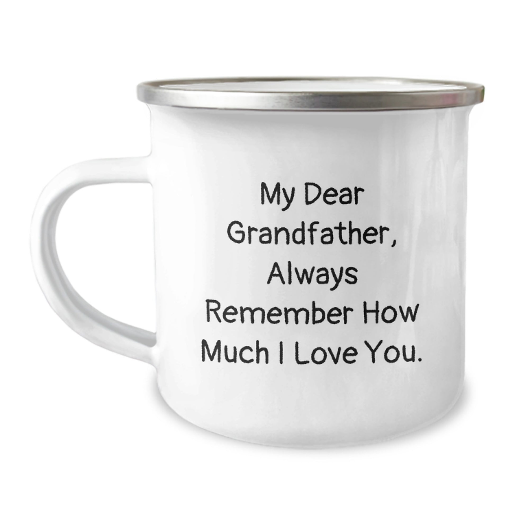 Funny Grandfather Gifts, Unique Camping Mugs for Dad Grandfather on Father's Day, My Dear Grandfather, Always Remember How Much I Love You. - Image 1