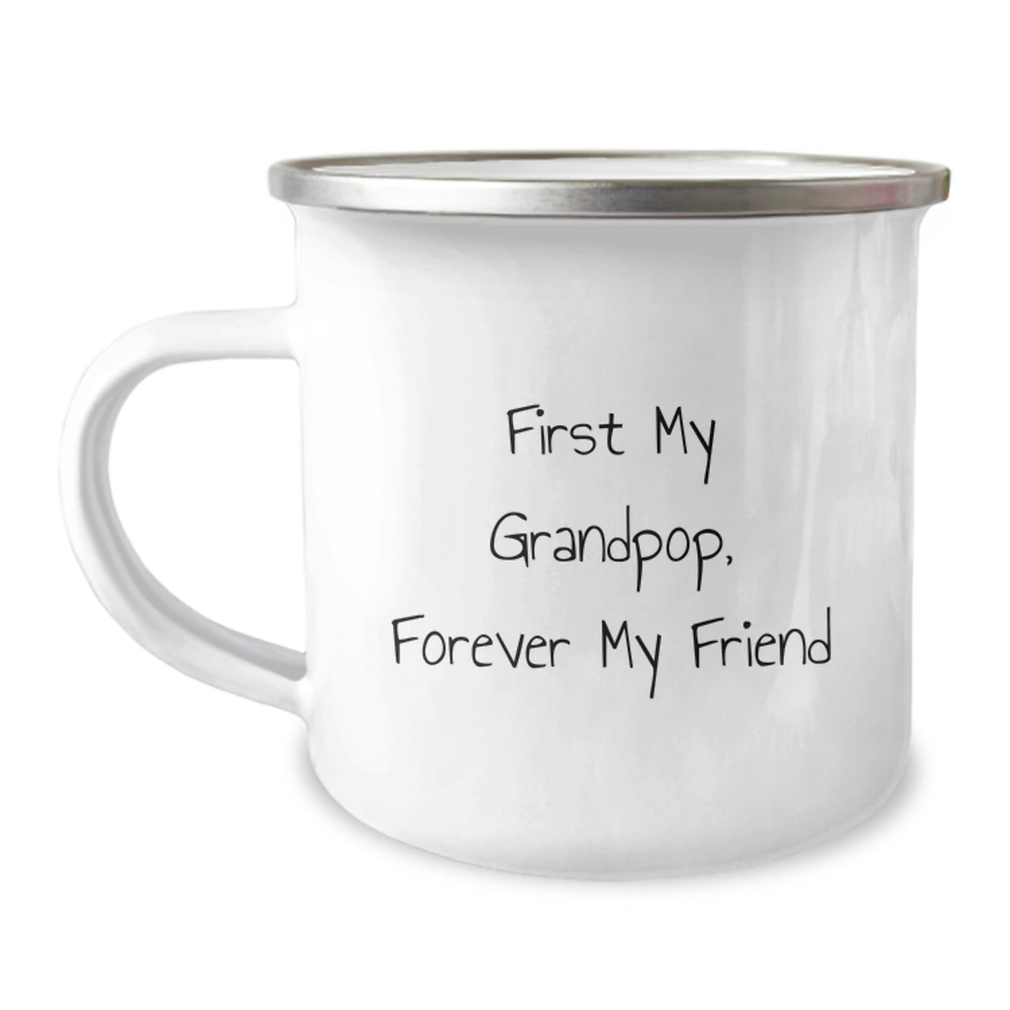 Funny Grandpop Gifts from Men to Grandpop, Unique Camping Mug, First My Grandpop, Forever My Friend Inspirational Quote, Graduation Gifts for Grandpop, Grandpop Enthusiast - Image 1
