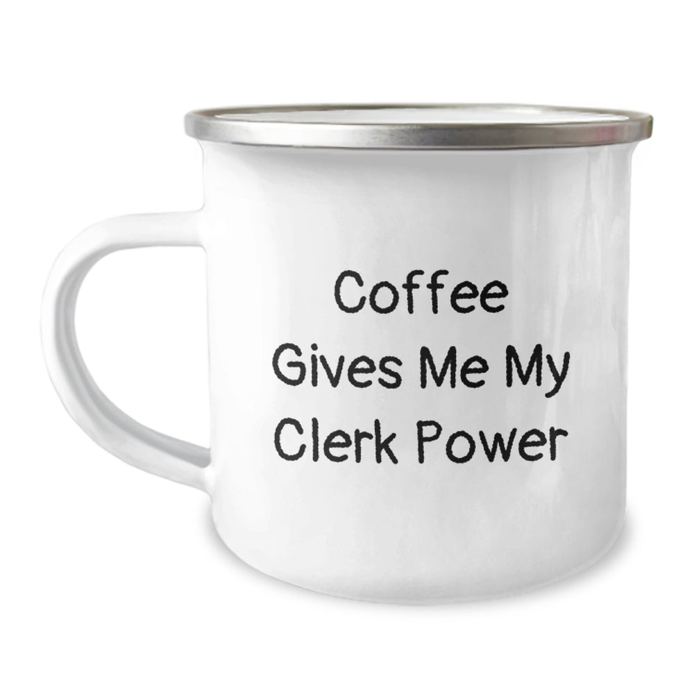 Cute Christmas Unique Gifts for Clerk Men from Friends, Funny 'Coffee Gives Me My Clerk Power' 12 oz Stainless Steel Camping Mug with Enamel Finish - Image 1