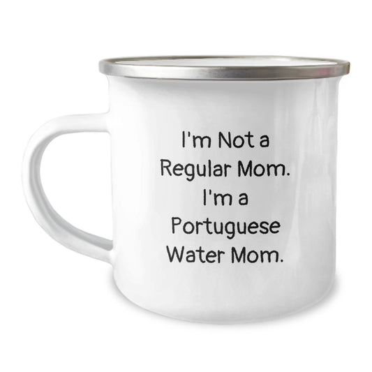 Funny Portuguese Water Dog Gifts from Mom - Valentine's Unique Camping Mugs - I'm Not A Regular Mom. I'm A Portuguese Water Mom. - Image 1