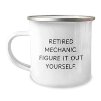 Load image into Gallery viewer, Funny Mechanic Gifts from Friends to Mechanic Men - Camping Mug with Retired Mechanic Figure It Out Yourself - Image 1
