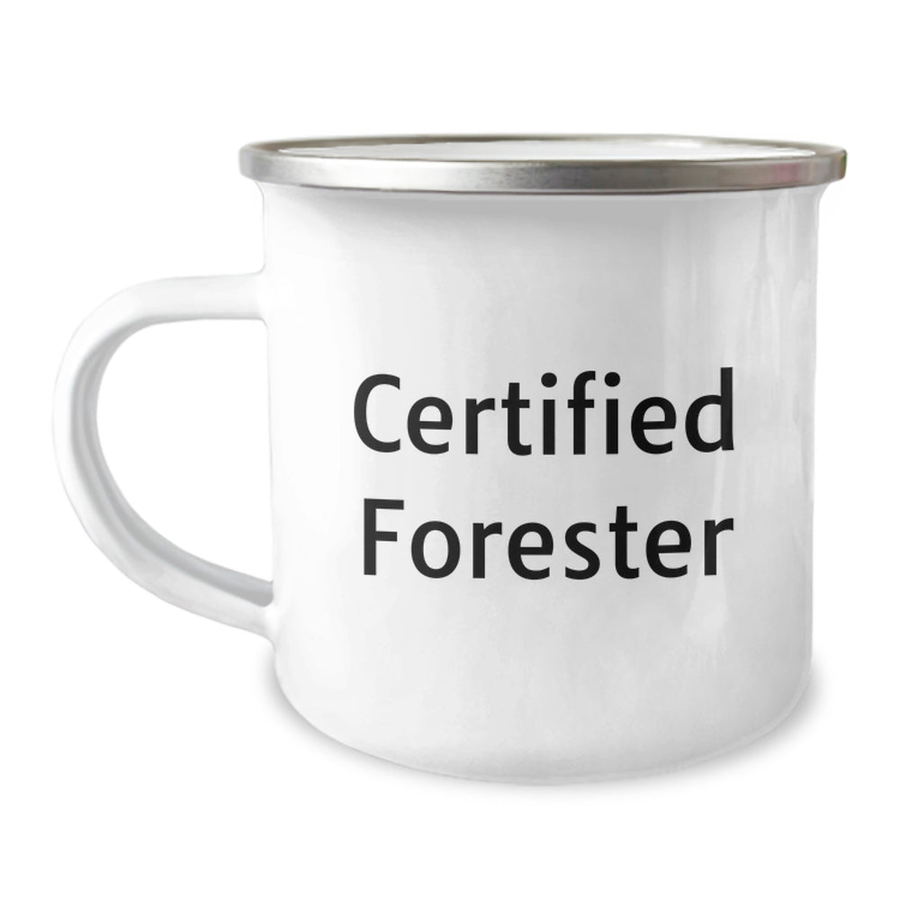 Gifts from Men for Forester Friends - Funny Certified Forester Camping Mug, Graduation Unique Gifts, 12 oz, Stainless Steel - Image 1