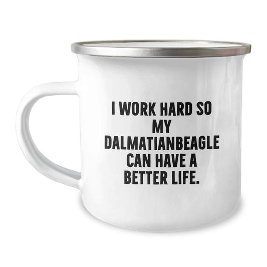 Dalmatian Dog Lover's Camping Mug, Funny Quote, Gifts from Friends for Birthday - Image 1