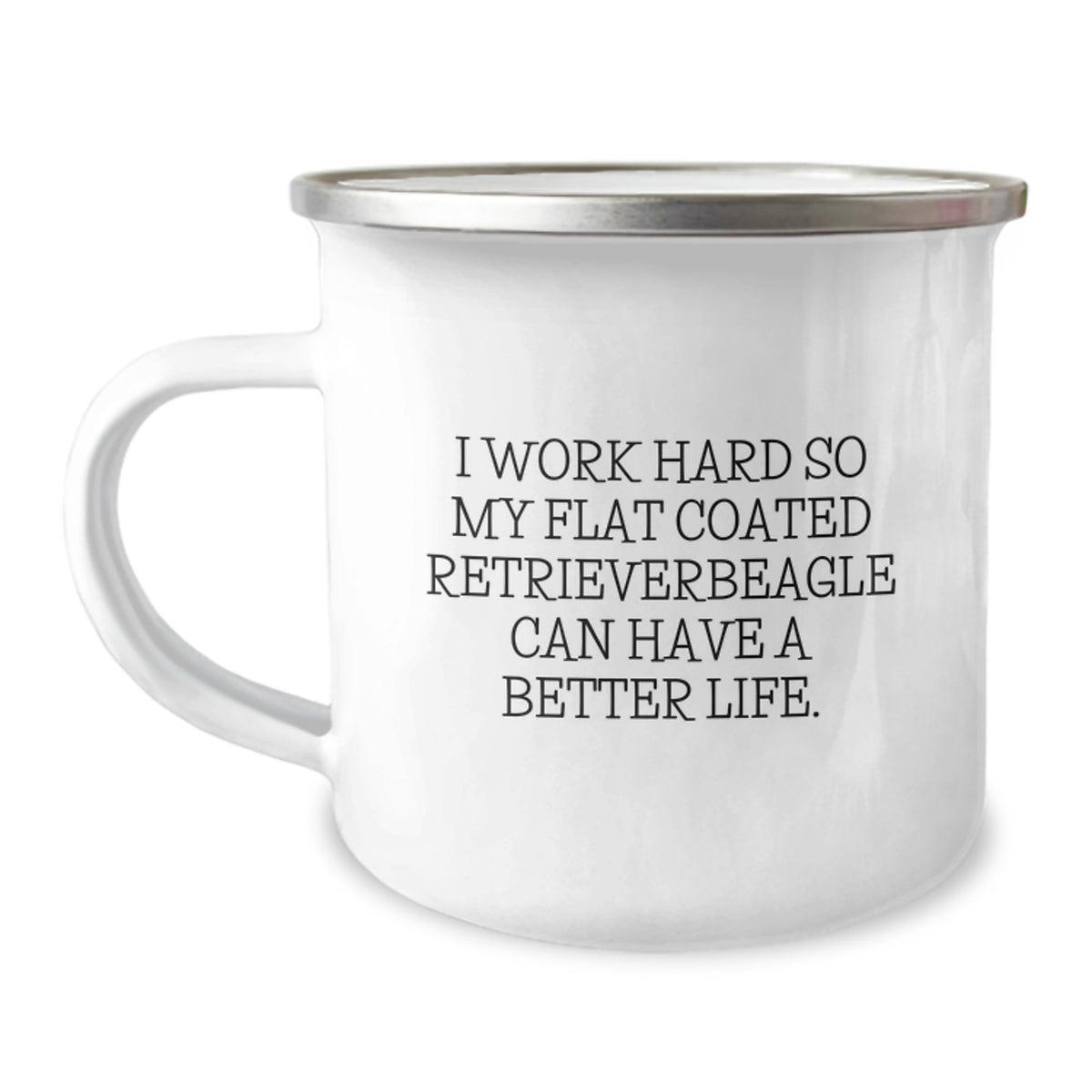 Flat Coated Retriever Dog Gifts, Funny Inspirational Quote Camping Mug, Gifts from Friends to Family for Birthday - Image 1