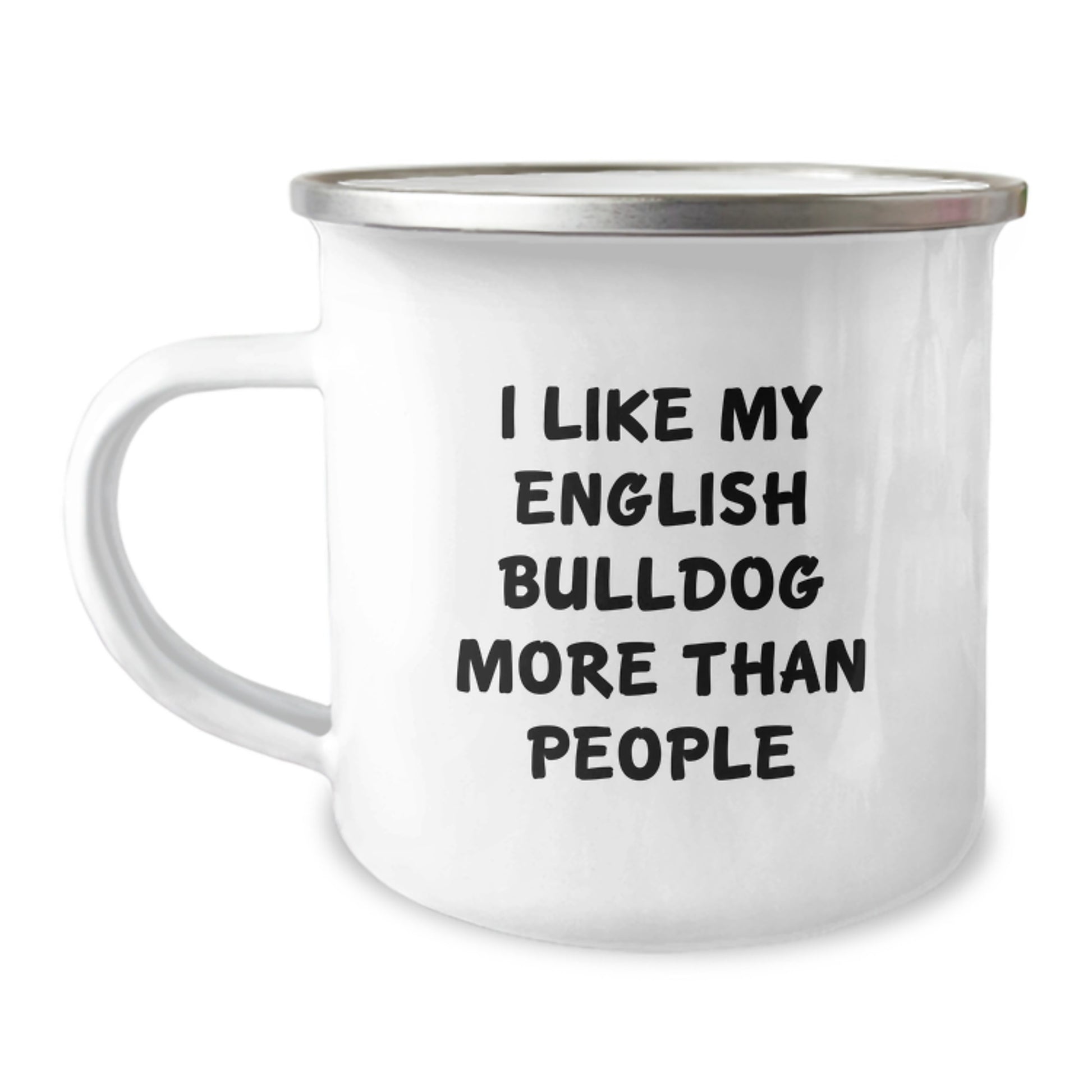 Funny English Bulldog Camping Mugs Gifts from Friends for English Bulldog Lovers on Birthday Unique Occasions - I Like My English Bulldog More Than People - Image 1