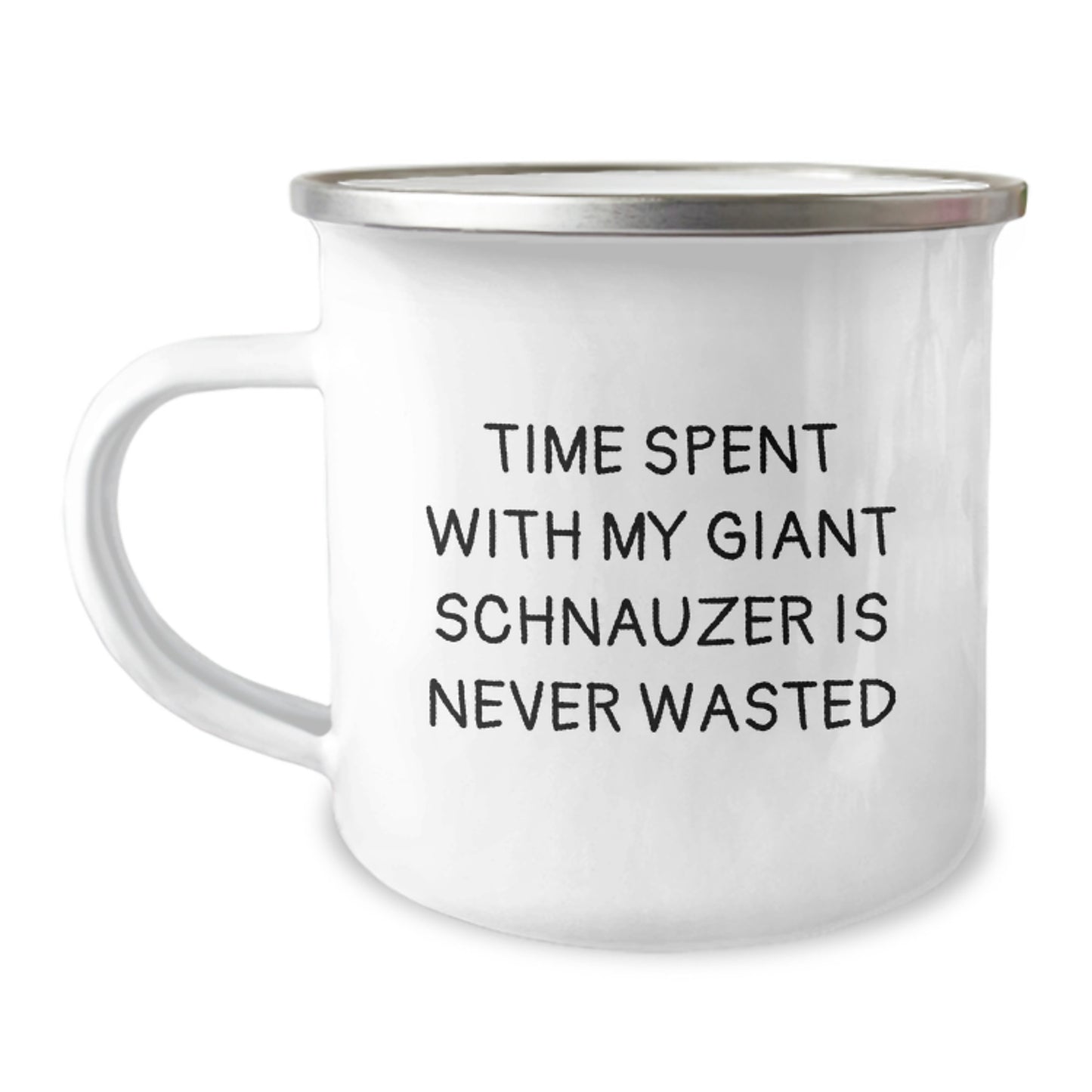 Funny Giant Schnauzer Dog Gifts from Family - Time Spent Is Never Wasted, Birthday Unique Camping Mugs for Giant Schnauzer Dog, Gifts for Men, Women, Friends, Coworkers, Family - Image 1