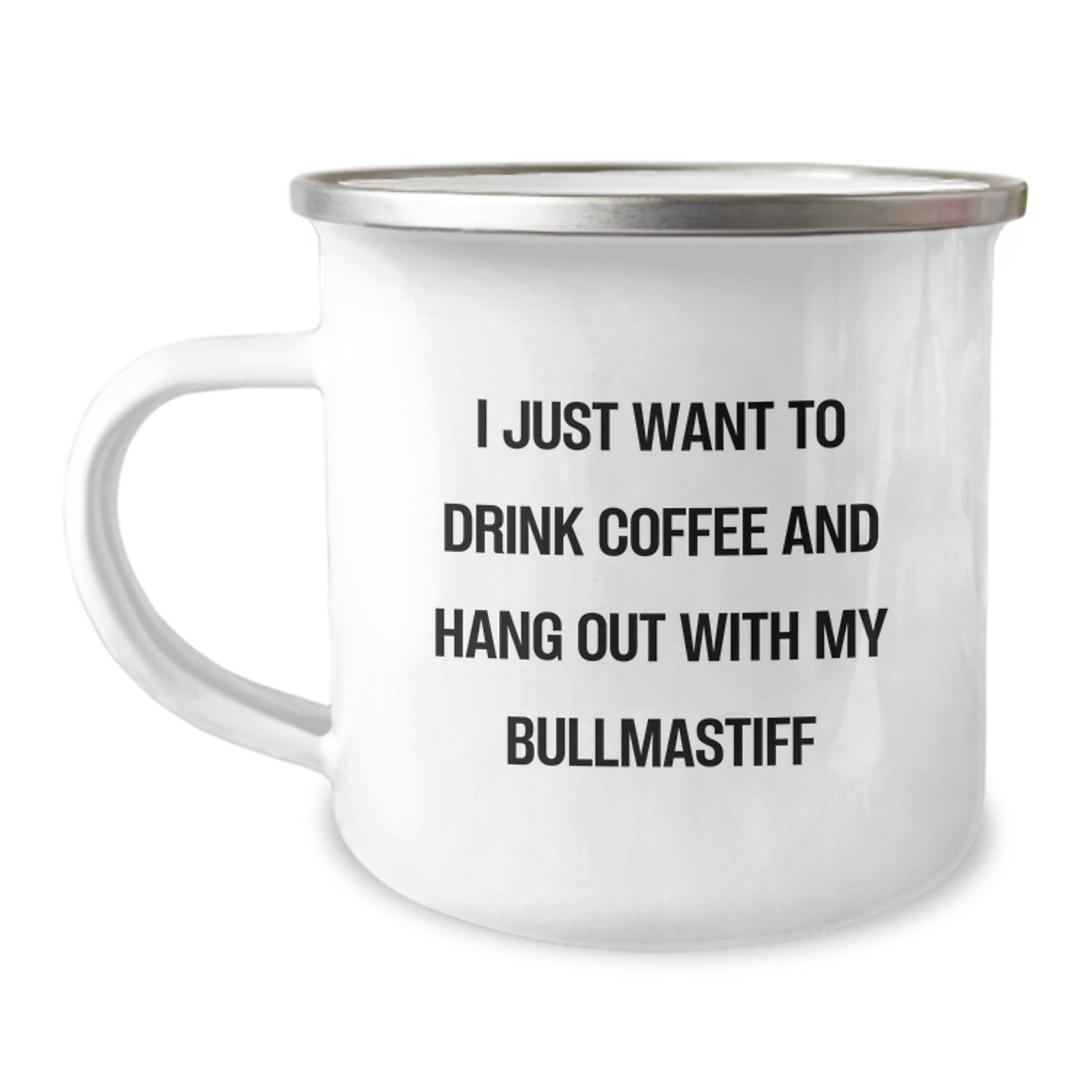 Funny Bullmastiff Dog Lover Gifts from Friends for Men Women Birthday Unique Presents, Camping Mug, 'I Just Want To Drink Coffee And Hang Out With My Bullmastiff' Quote - Image 1