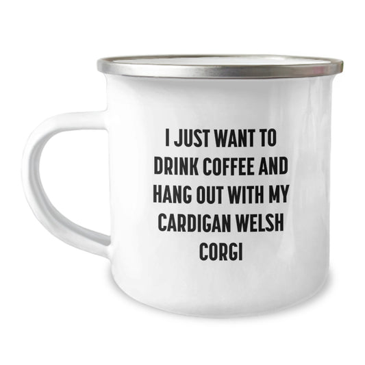 Funny Cardigan Welsh Corgi Dog Birthday Unique Gifts from Friends - Gifts for Men Women Who Love Camping Mugs - I Just Want To Drink Coffee And - Image 1