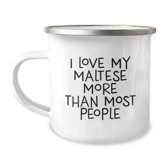 Funny Maltese Dog Lover Gifts from Men for Women Friends Birthday Unique Gifts with I Love My Maltese More Than Most People Camping Mug - Image 1