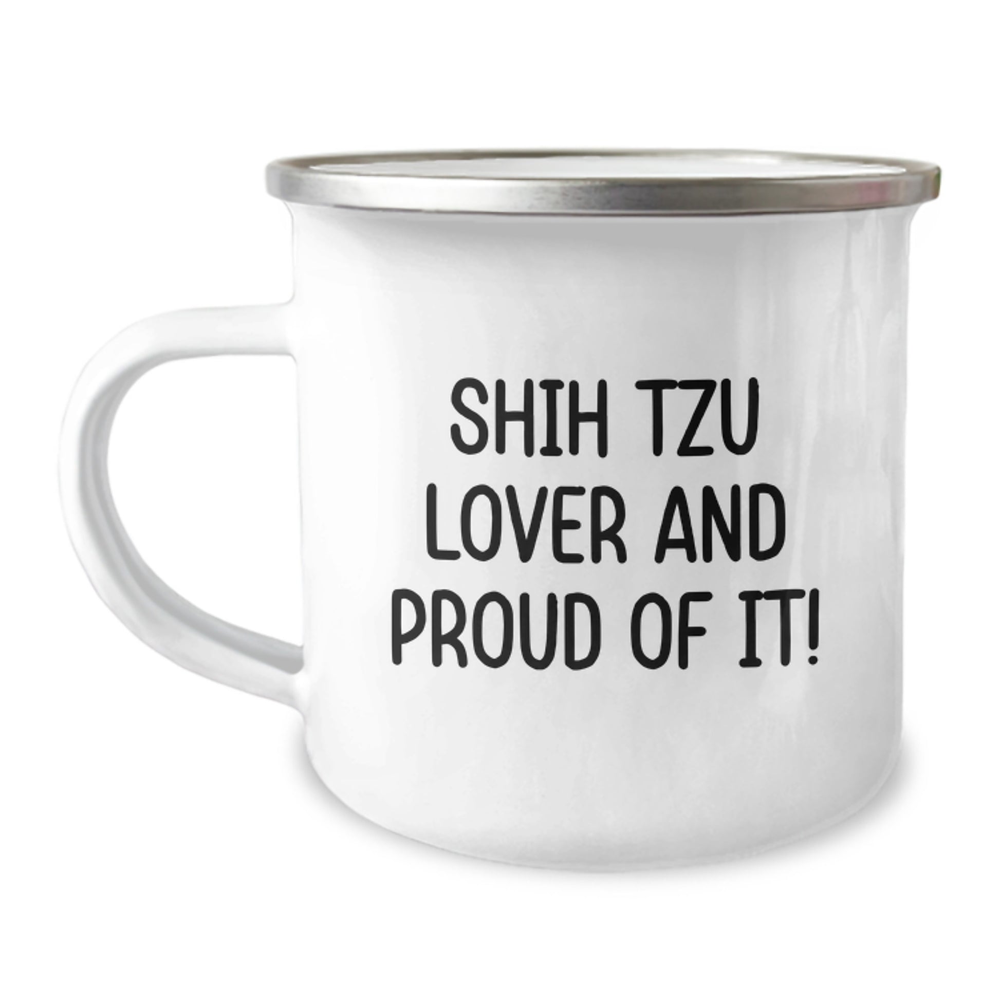 Shih Tzu Dog Lovers' Funny Camping Mug, Gifts from Friends and Family, Unique Birthday Unique Gifts for Shih Tzu Enthusiasts, 'Shih Tzu Lover And Proud Of It!' Quote - Image 1
