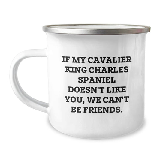 Cavalier King Charles Spaniel Dog Funny Gifts from Friends, Gifts for Men, Women, Family Members, Birthday Unique Gifts, 12 oz Stainless Steel Camping Mug with Cute Quote, Perfect for Dog Lovers - Image 1