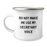 Load image into Gallery viewer, Funny Secretary Gifts from Men, Secretary Camping Mug for Women, Graduation Unique Gifts with Quote &#39;Do Not Make Me Use My Secretary Voice&#39; - Image 1
