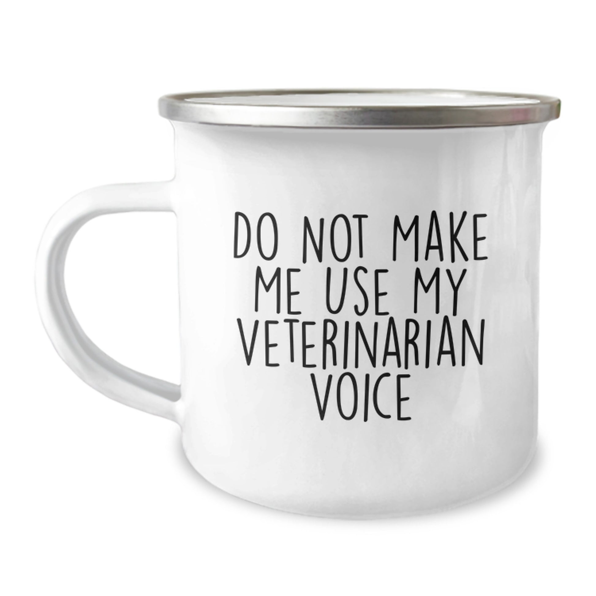 Funny Veterinarian Gifts for Graduation - 'Do Not Make Me Use My Veterinarian Voice' Camping Mug, Gifts from Friends for Veterinarian - Image 1