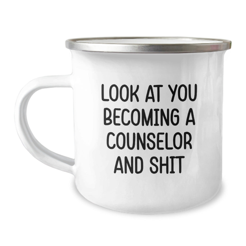Funny Counselor Gifts for Graduation, Look At You Becoming A Counselor And Shit, Camping Mug from Friends to Coworkers - Image 1