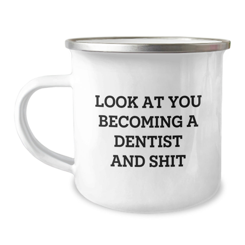 Gifts from Friends to Becoming Dentist with Funny Quote, Camping Mug for Graduation - Image 1