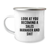 Load image into Gallery viewer, Funny Sales Manager Gifts for Graduation - &#39;Look At You Becoming A Sales Manager And Shit&#39; Enamel Camping Mug - Image 1
