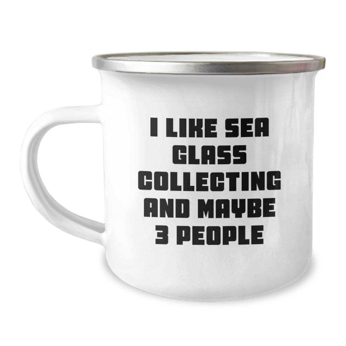 Sea Glass Collecting Gifts, Funny Quote Mugs for Friends, Camping Mug with Enamel Finish, Gifts from Friends for Sea Glass Collectors, Unique Graduation Gifts - Image 1