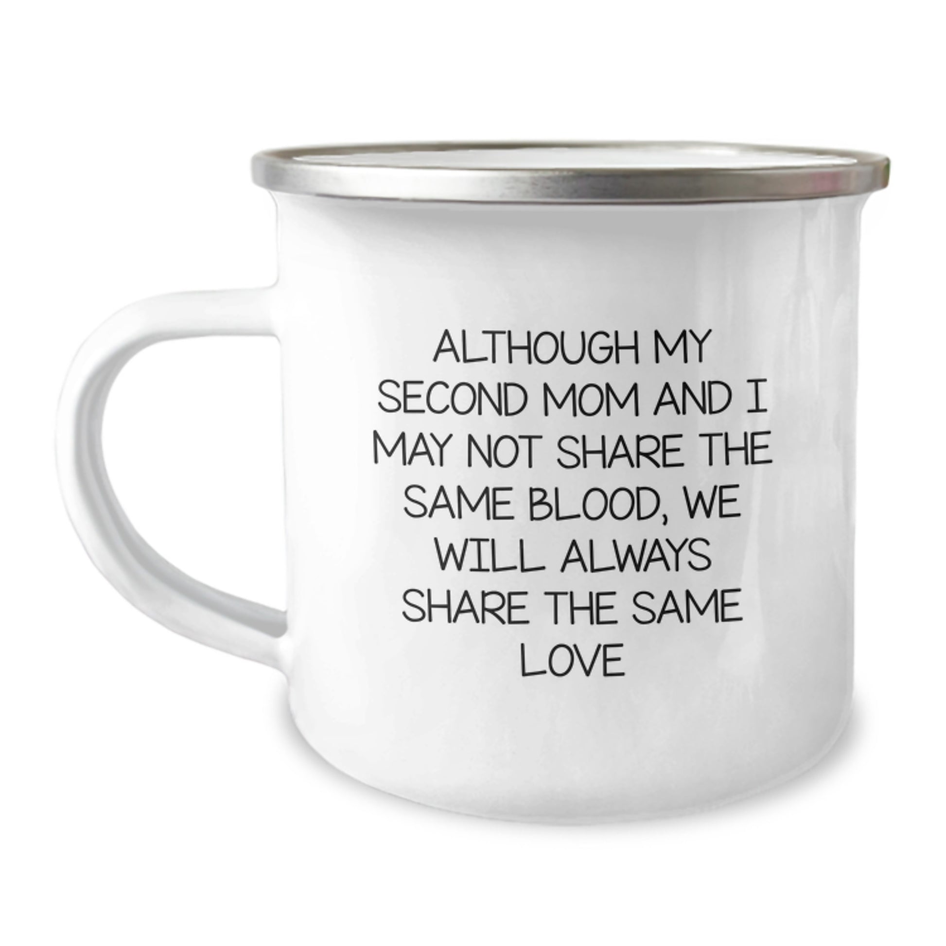 Second Mom Gifts for Graduation, Funny 'Second Mom' Quote Camping Mug, 12 oz Stainless Steel Enamel Finish, Gifts from Family to Second Mom, Gifts for Second Mom - Image 1