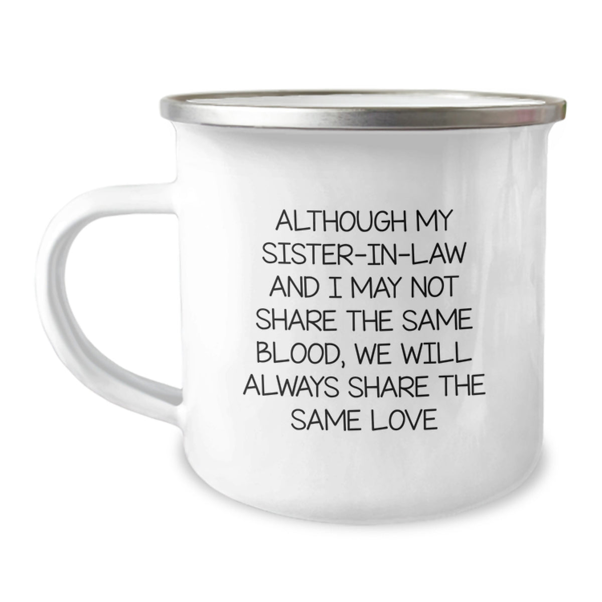 Funny Sister-in-law Gifts from Men - Graduation Unique Gifts for Her Sisterly Love, Camping Mug with Inspirational Quote - Image 1