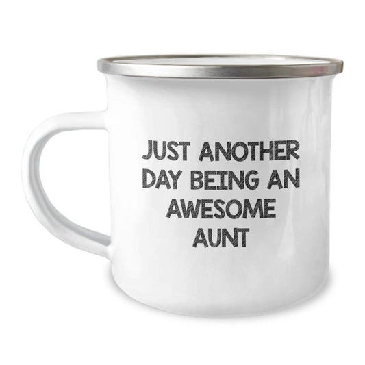 Funny Aunt Gifts, Just Another Day Being An Awesome Aunt, Camping Mug for Graduation, Gifts from Family, Gifts for Aunt - Image 1