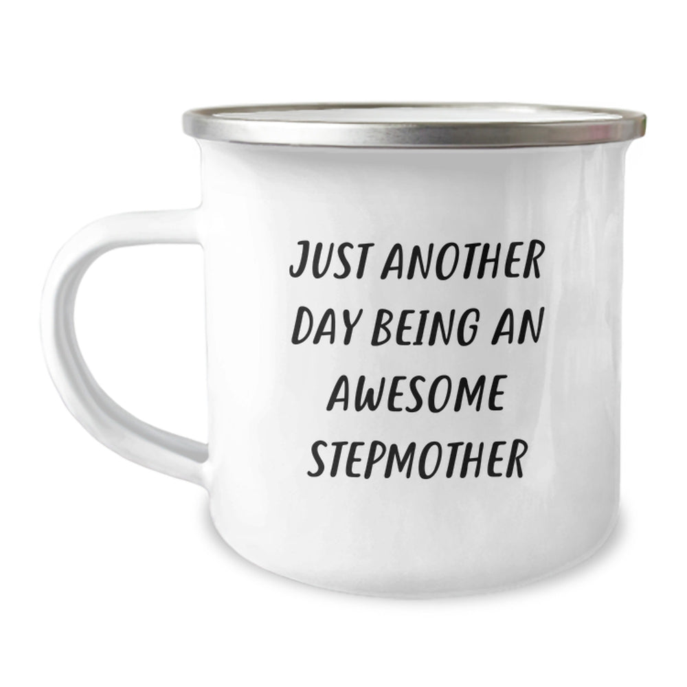Stepmother Gifts from Family, Just Another Day Being An Awesome Stepmother, Funny Camping Mug for Graduation, 12 oz Stainless Steel with Enamel Finish - Image 1
