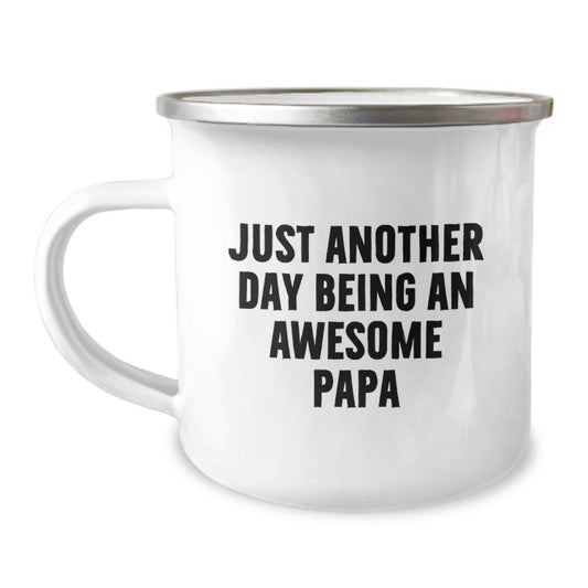 Funny Papa Camping Mug, Just Another Day Being An Awesome Papa, Gifts from Family to Papa for Graduation - Image 1