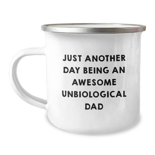 Unbiological Dad Gifts for Men, Funny Camping Mug from Family - Just Another Day, 12 oz Stainless Steel with Enamel Finish - Image 1
