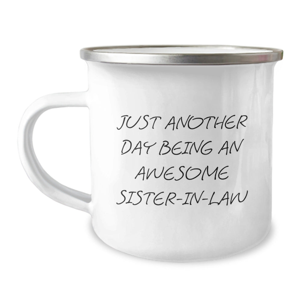 Funny Sister-in-law Gifts for Camping Mugs, Just Another Day Being An Awesome Sister-in-law, Gifts from Friends to Sister-in-law for Graduation - Image 1
