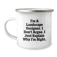 Load image into Gallery viewer, Landscape Designer Gifts from Friends - Funny Quote &#39;I&#39;m A Landscape Designer. I Don&#39;t Argue. I Just Explain Why I&#39;m Right.&#39; Graduation Unique Gifts for Him - Image 1
