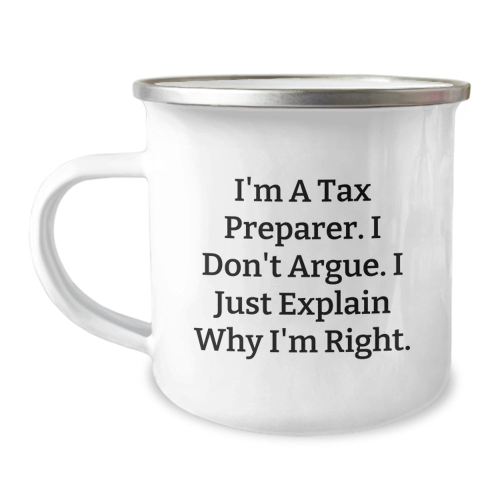 Tax Preparer Camping Mug, Funny Quote, Gifts for Tax Preparer, Graduation Unique Gifts from Family, Friends - Image 1