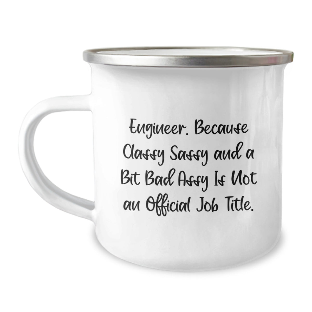 Engineer Funny Quote Gifts, Camping Mug for Engineer, Inspirational Graduation Gifts from Friends and Family, Perfect for Men and Women - Image 1