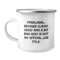 Load image into Gallery viewer, Funny Paralegal Gifts for Her, Unique Christmas Unique Gifts from Coworkers, Paralegal Camping Mug with Quote - Image 1
