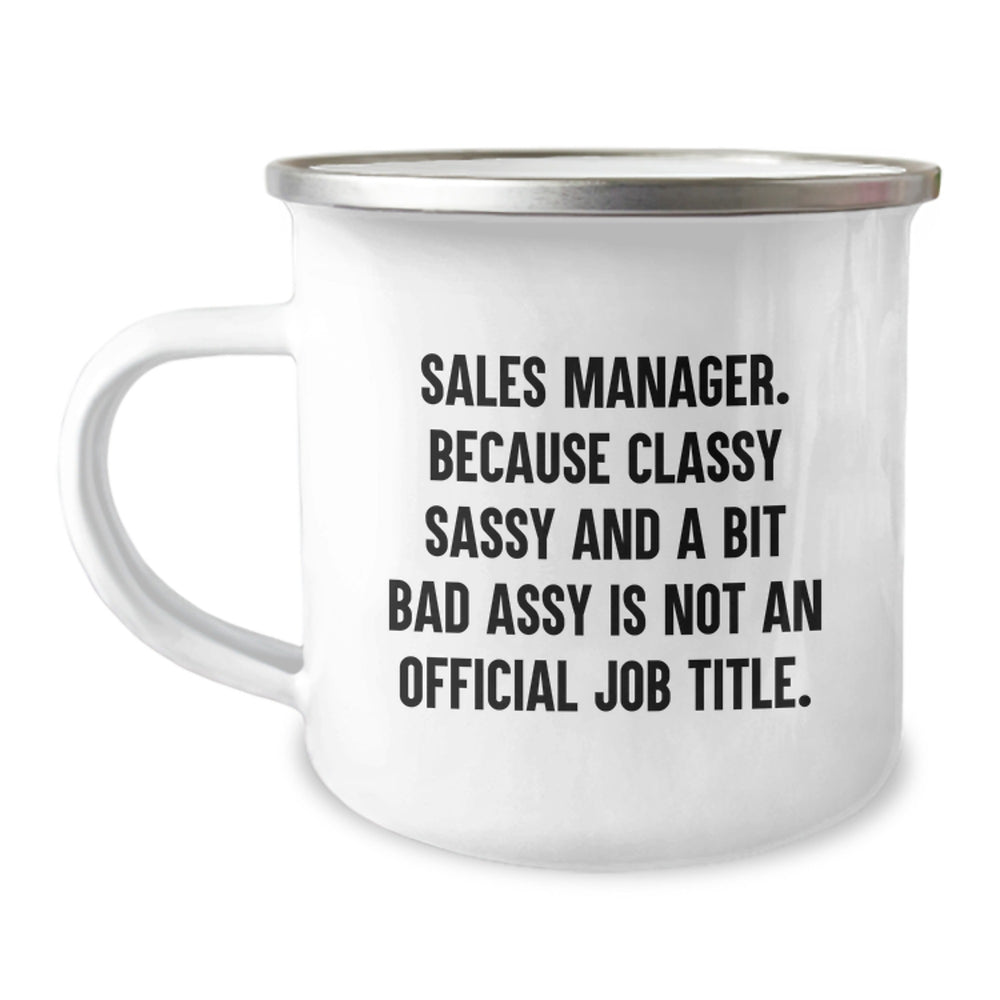 Funny Sales Manager Gifts, Classy Sass, and a Bit of Fearlessy Graduation Mug for Men, Women, Friends, Coworkers, or Family, 12 oz Stainless Steel with Enamel Finish - Image 1