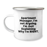Load image into Gallery viewer, Funny Apartment Manager Gifts, &#39;I&#39;m Not Arguing. I&#39;m Just Explaining Why I&#39;m Right.&#39; Enamel Camping Mug for Men, Women, Coworkers, Family from Friends, Unique Graduation Gifts - Image 1
