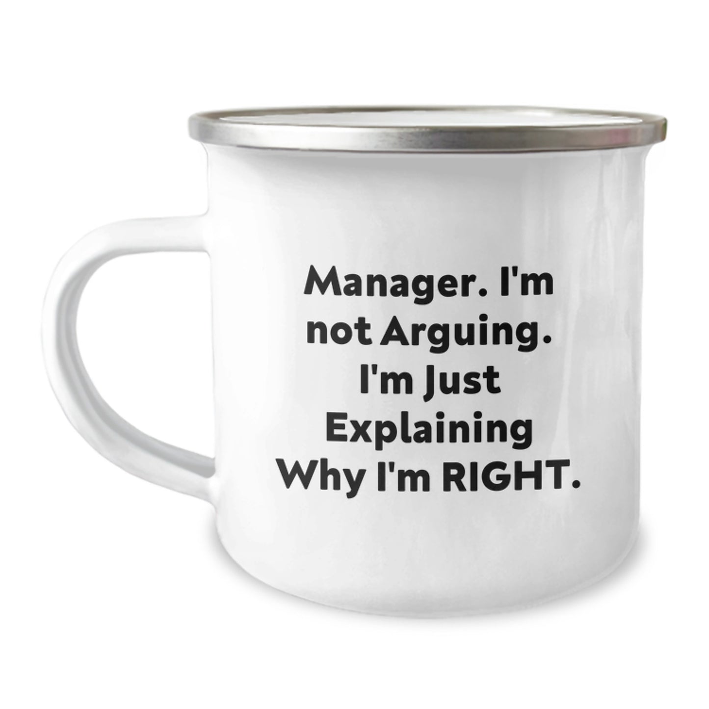 Gifts from Friends for Manager - Funny Quote Camping Mug, 12 oz Stainless Steel with Enamel Finish - Perfect Graduation Gift for Men - Image 1