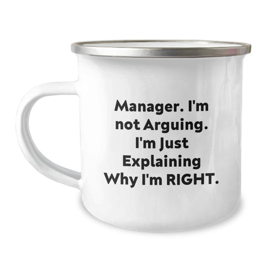 Gifts from Friends for Manager - Funny Quote Camping Mug, 12 oz Stainless Steel with Enamel Finish - Perfect Graduation Gift for Men - Image 1
