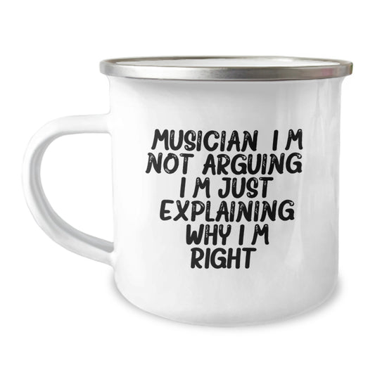 Funny Musician Gifts for Men, Camping Mug with Quote 'I'm Not Arguing. I'm Just Explaining Why I'm Right.' from Friends, Unique Graduation Gifts - Image 1