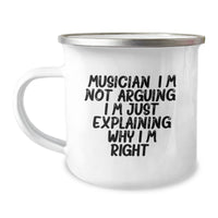 Load image into Gallery viewer, Funny Musician Gifts for Men, Camping Mug with Quote &#39;I&#39;m Not Arguing. I&#39;m Just Explaining Why I&#39;m Right.&#39; from Friends, Unique Graduation Gifts - Image 1
