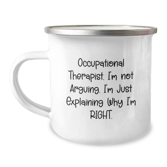Occupational Therapist Gifts: Funny Quotes for Occupational Therapist, Camping Mug, Graduation Unique Gifts from Friends, Gifts for Occupational Therapist, Stainless Steel with Enamel Finish - Image 1