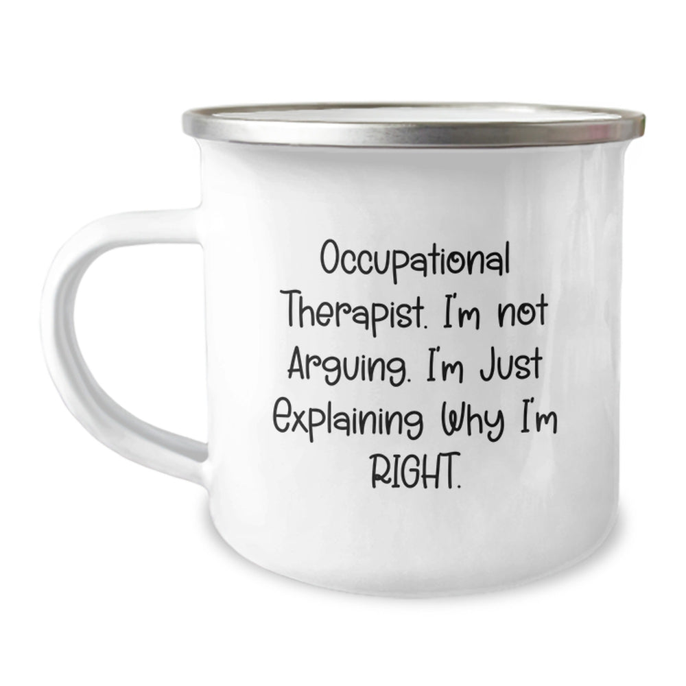 Occupational Therapist Gifts: Funny Quotes for Occupational Therapist, Camping Mug, Graduation Unique Gifts from Friends, Gifts for Occupational Therapist, Stainless Steel with Enamel Finish - Image 1