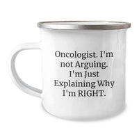 Load image into Gallery viewer, Oncologist Humor Gifts from Friends for Birthday Unique Gifts, Camping Mug with Funny Quote, 12 oz Stainless Steel with Enamel Finish - Image 1
