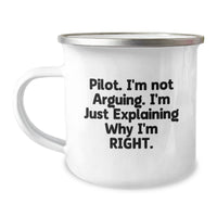 Load image into Gallery viewer, Funny Pilot Gifts for Men - &#39;I&#39;m Not Arguing. I&#39;m Just Explaining Why I&#39;m Right.&#39; Enamel Camping Mug from Friends, Coworkers, or Family for Graduation - Image 1
