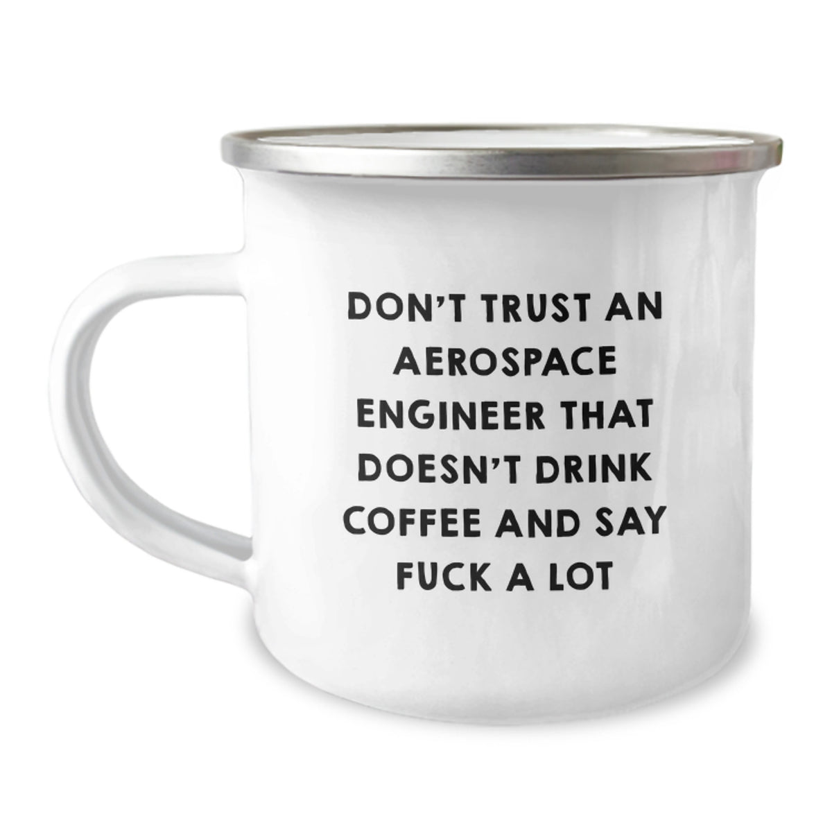 Funny Aerospace Engineer Quotes Gifts, Camping Mugs for Men, Gifts from Friends to Aerospace Engineer, Birthday Unique Gifts for Him, 12 oz Stainless Steel Coffee Mug - Image 1