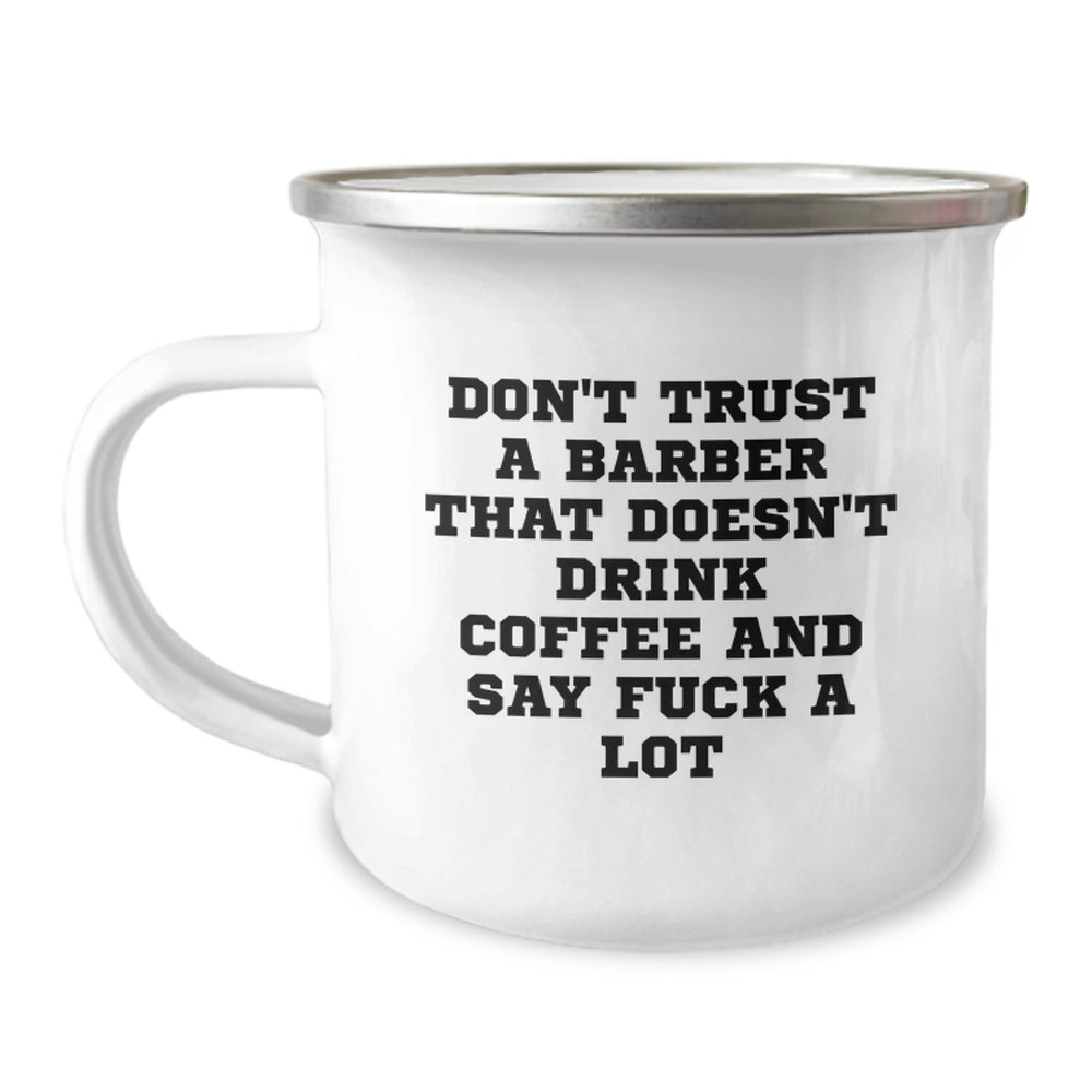 Funny Barber Gifts from Friends - Don't Trust A Barber That Doesn't Drink Coffee And Say 'F--k A Lot' - Birthday Unique Gifts for Men - Image 1