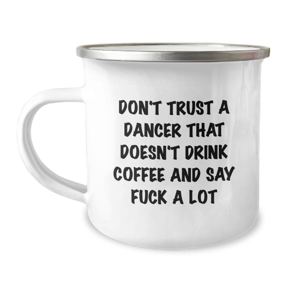 Funny Dancer Gifts, Coffee Lovers Say 'F--k A Lot', Christmas Unique Camping Mugs for Dancers by Family, Friends - Image 1